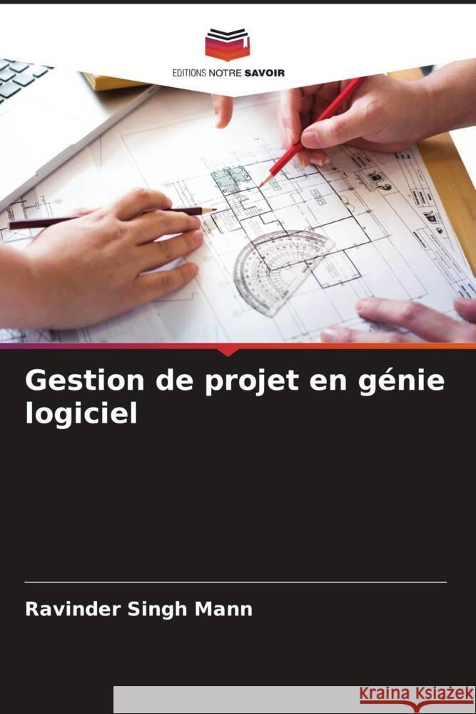 Gestion de projet en génie logiciel Mann, Ravinder Singh 9786205418246 Editions Notre Savoir - książka