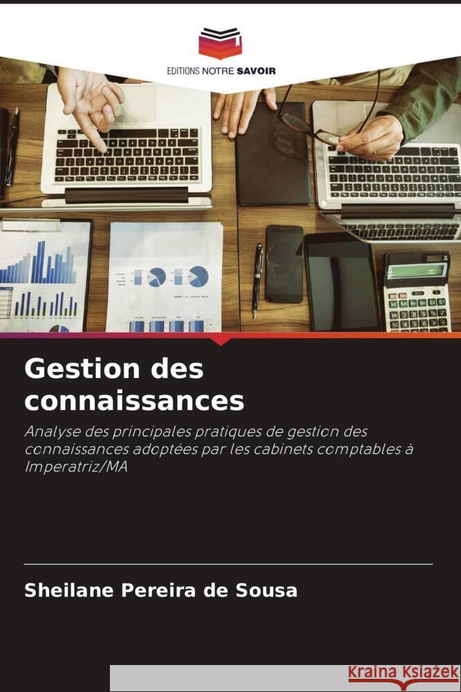 Gestion des connaissances Pereira de Sousa, Sheilane 9786206493785 Editions Notre Savoir - książka