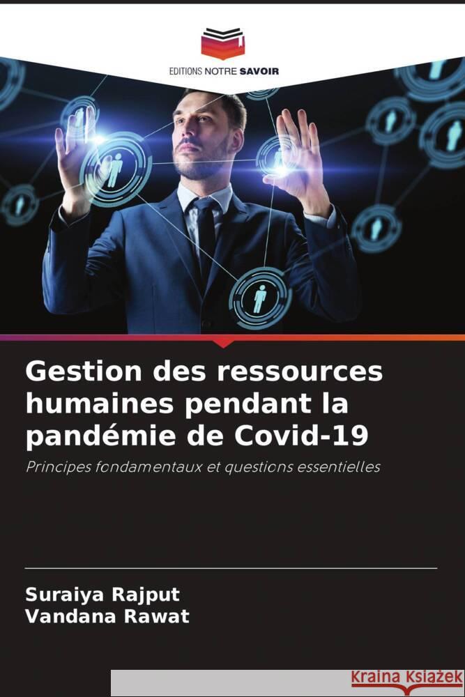 Gestion des ressources humaines pendant la pandémie de Covid-19 Rajput, Suraiya, Rawat, Vandana 9786205125687 Editions Notre Savoir - książka