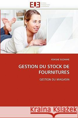 Gestion du stock de fournitures Suzanne-K 9786131556869 Editions Universitaires Europeennes - książka