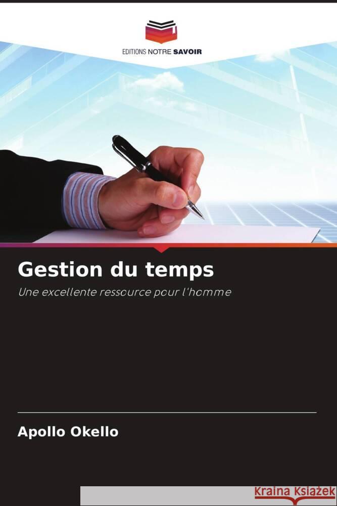Gestion du temps Apollo Okello 9786208057022 Editions Notre Savoir - książka