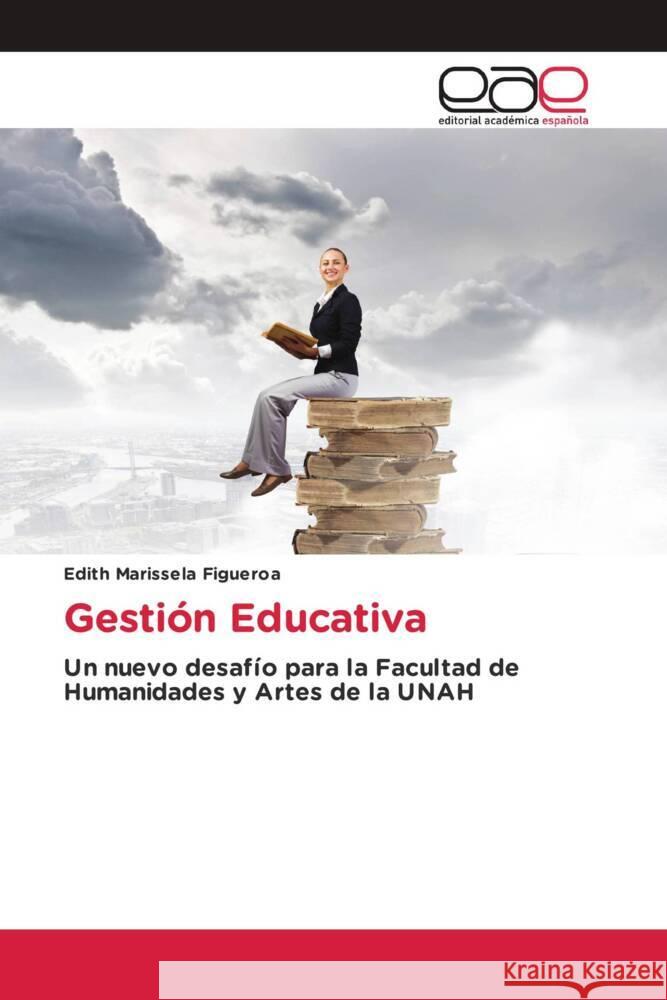 Gestión Educativa Marissela Figueroa, Edith 9786200036377 Editorial Académica Española - książka