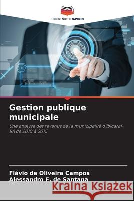 Gestion publique municipale Fl?vio d Alessandro F 9786207781591 Editions Notre Savoir - książka