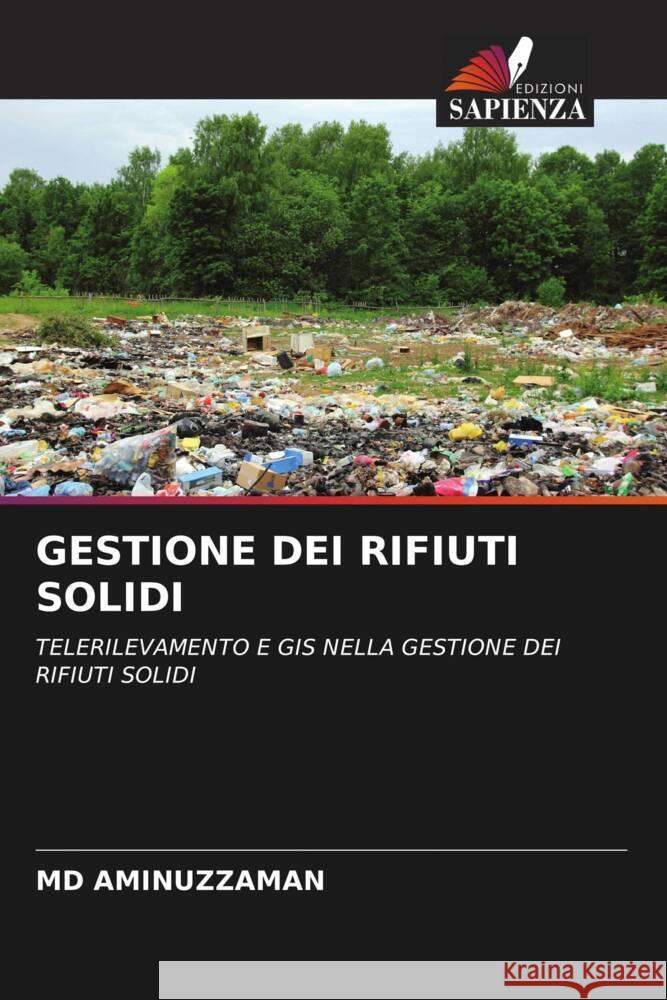 GESTIONE DEI RIFIUTI SOLIDI AMINUZZAMAN, MD 9786202762496 Edizioni Sapienza - książka