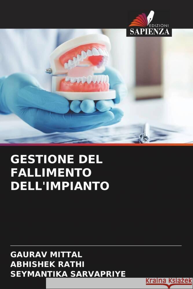 GESTIONE DEL FALLIMENTO DELL'IMPIANTO Mittal, Gaurav, Rathi, Abhishek, SARVAPRIYE, SEYMANTIKA 9786205460108 Edizioni Sapienza - książka