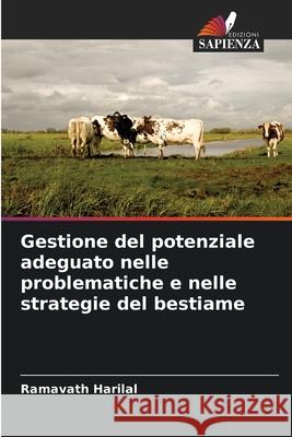 Gestione del potenziale adeguato nelle problematiche e nelle strategie del bestiame Ramavath Harilal 9786207753123 Edizioni Sapienza - książka