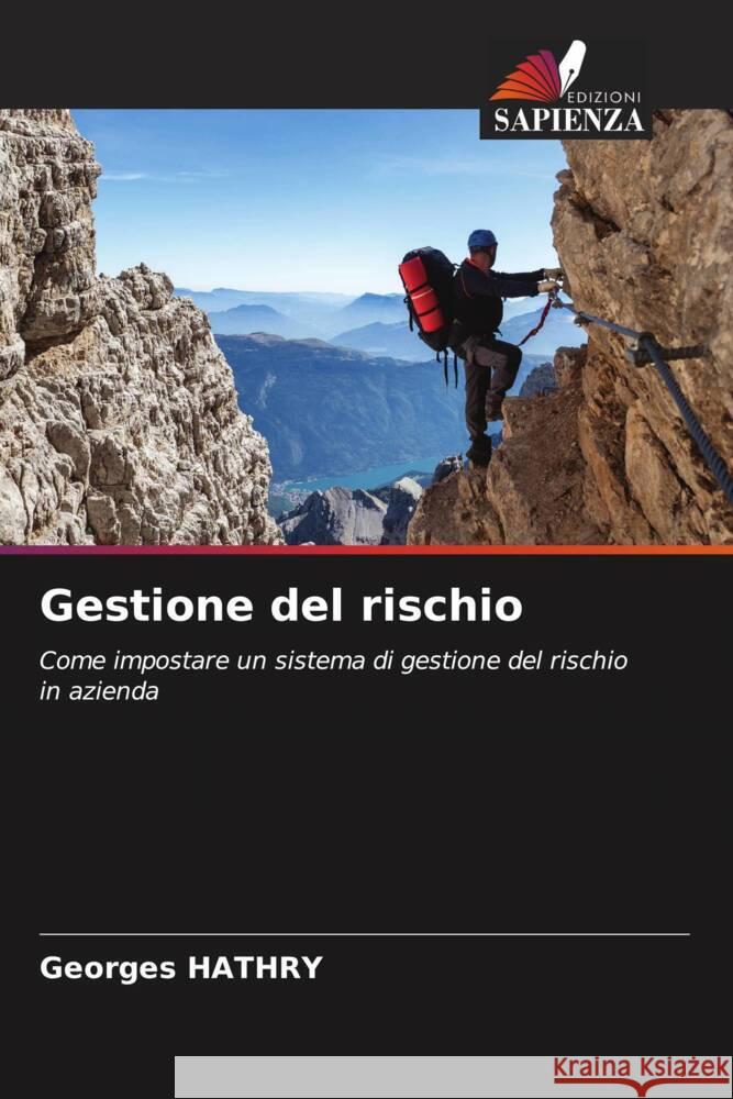 Gestione del rischio HATHRY, Georges 9786206397502 Edizioni Sapienza - książka