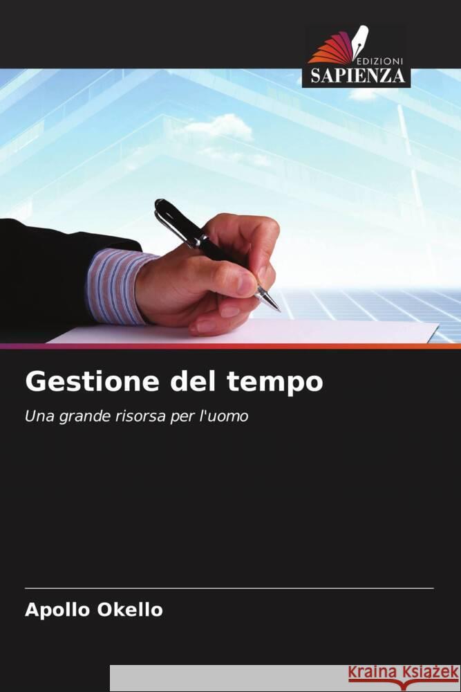 Gestione del tempo Apollo Okello 9786208057060 Edizioni Sapienza - książka