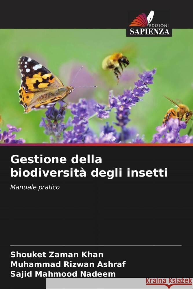 Gestione della biodiversit? degli insetti Shouket Zaman Khan Muhammad Rizwan Ashraf Sajid Mahmood Nadeem 9786206668961 Edizioni Sapienza - książka