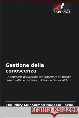 Gestione della conoscenza Chaudhry Muhammad Nadeem Faisal 9786202909099 Edizioni Sapienza - książka