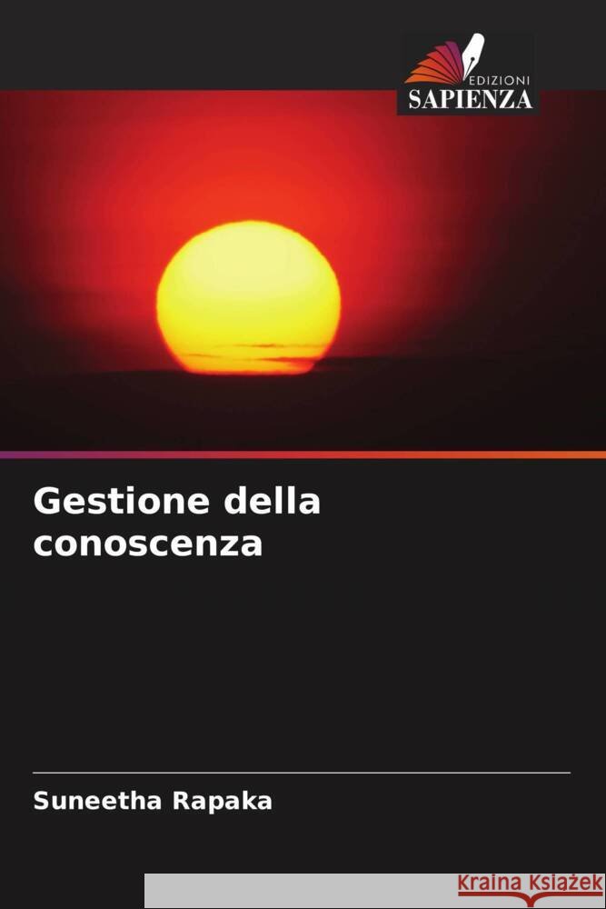 Gestione della conoscenza Suneetha Rapaka 9786206932420 Edizioni Sapienza - książka