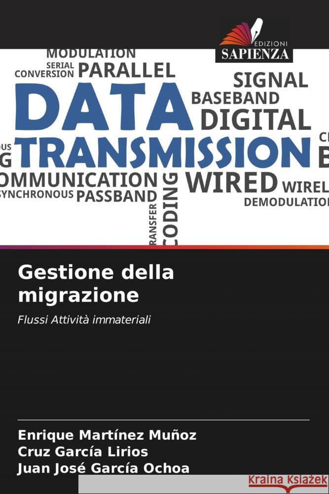 Gestione della migrazione Enrique Mart?ne Cruz Garc? Juan Jos? Garc? 9786207249947 Edizioni Sapienza - książka