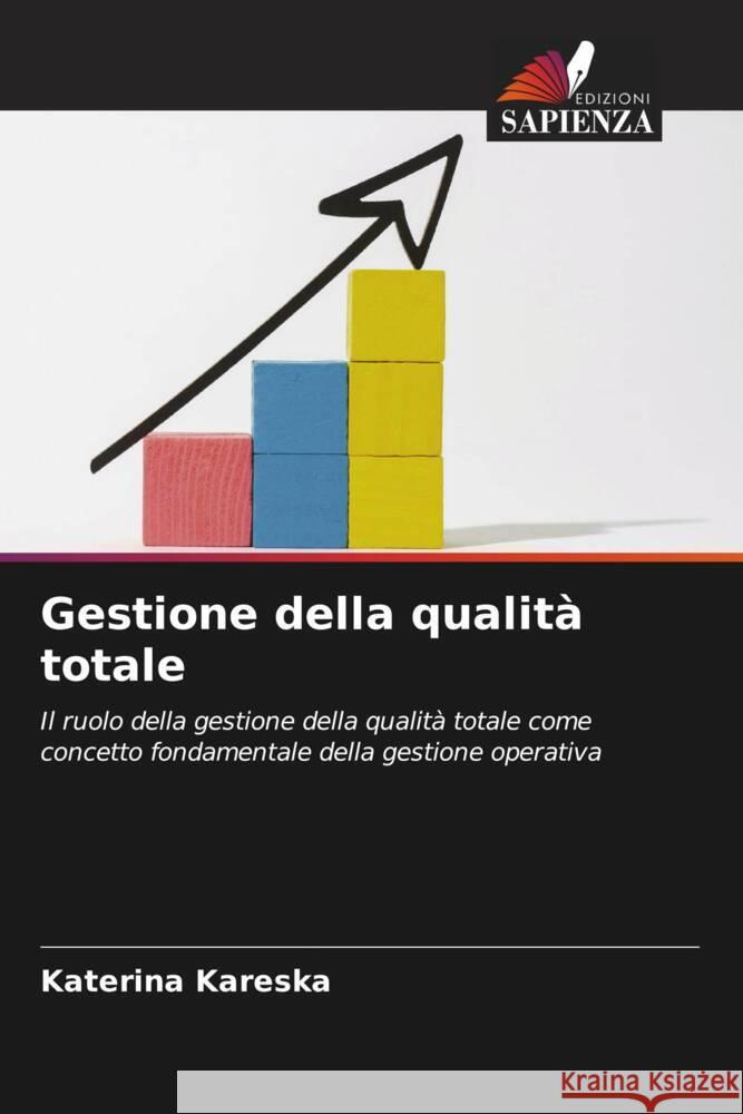 Gestione della qualit? totale Katerina Kareska 9786205834879 Edizioni Sapienza - książka