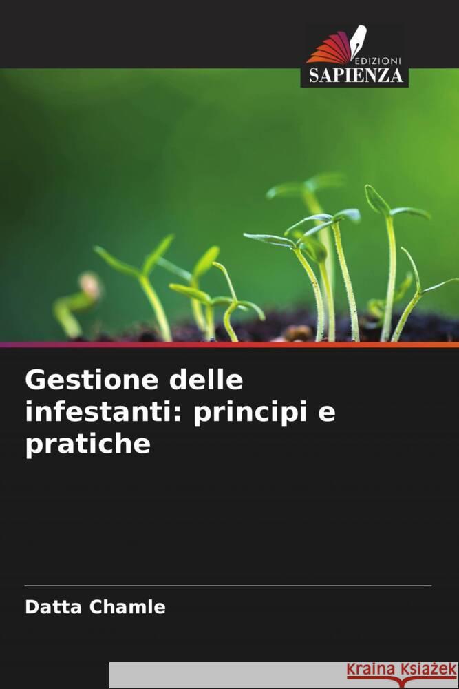 Gestione delle infestanti: principi e pratiche Chamle, Datta 9786204322261 Edizioni Sapienza - książka