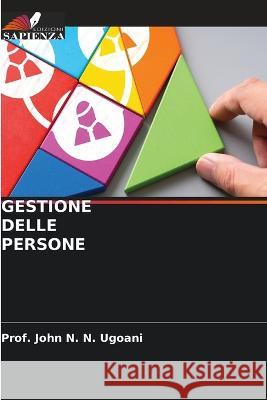 Gestione Delle Persone Prof John N N Ugoani 9786205250877 Edizioni Sapienza - książka