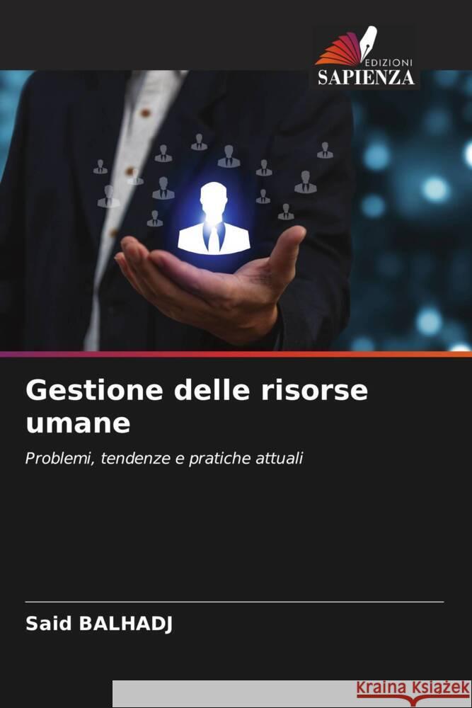 Gestione delle risorse umane BALHADJ, Said 9786208357245 Edizioni Sapienza - książka