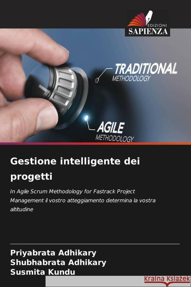 Gestione intelligente dei progetti Adhikary, Priyabrata, Adhikary, Shubhabrata, Kundu, Susmita 9786205422915 Edizioni Sapienza - książka