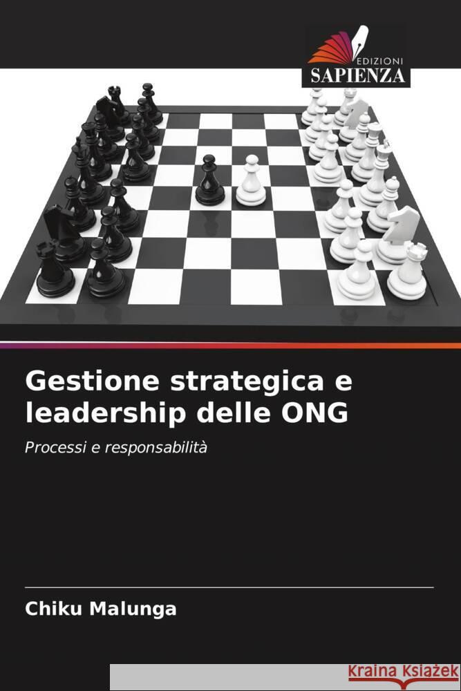 Gestione strategica e leadership delle ONG Malunga, Chiku 9786203337648 Edizioni Sapienza - książka