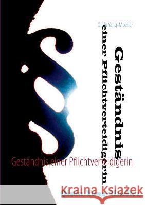 Geständnis einer Pflichtverteidigerin Qiufu Yang-Moeller 9783735759757 Books on Demand - książka