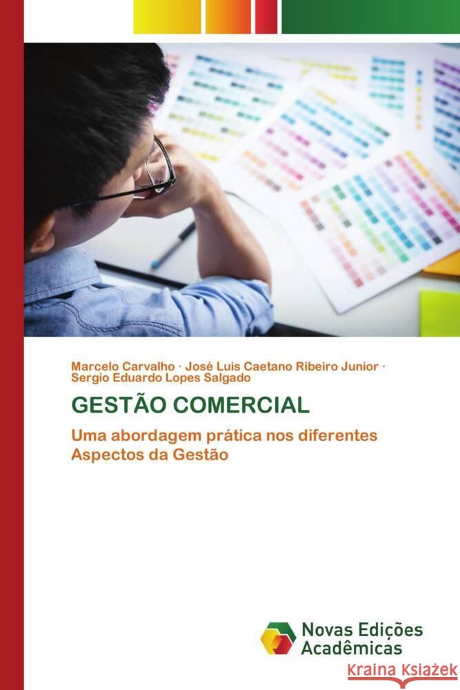 GESTÃO COMERCIAL Carvalho, Marcelo, Ribeiro Junior, José Luis Caetano, Lopes Salgado, Sergio Eduardo 9786204196848 Novas Edições Acadêmicas - książka