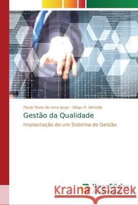 Gestão da Qualidade Jorge, Flavia Maria de Lima 9786202192699 Novas Edicioes Academicas - książka