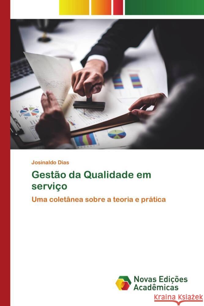Gestão da Qualidade em serviço Dias, Josinaldo 9786204192376 Novas Edicoes Academicas - książka