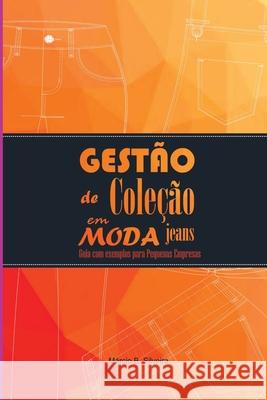 Gest?o De Cole??o Em Moda Jeans Silveira M?rcio 9786500469967 Clube de Autores - książka