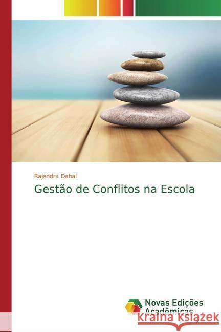 Gestão de Conflitos na Escola Dahal, Rajendra 9786200581969 Novas Edicioes Academicas - książka