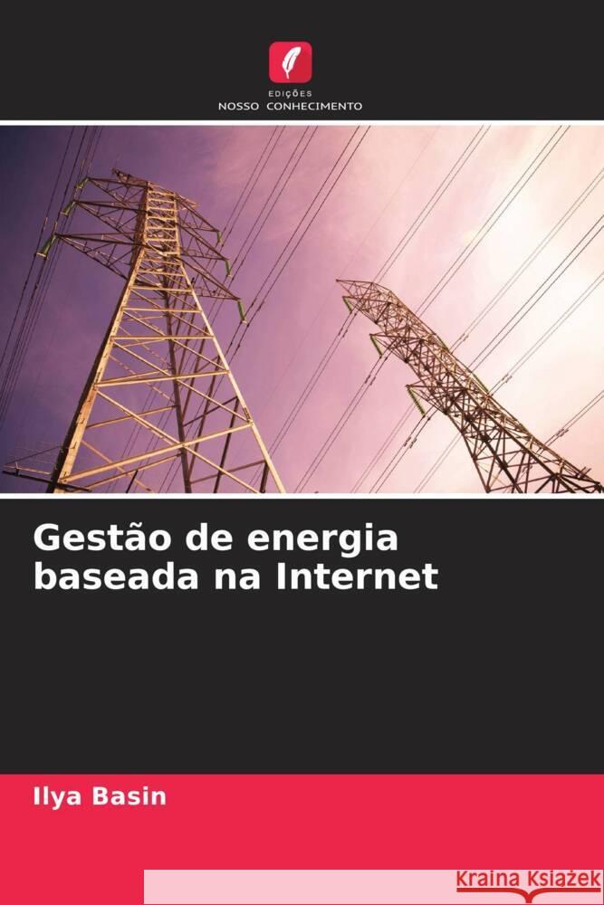 Gestão de energia baseada na Internet Basin, Ilya 9786208540883 Edições Nosso Conhecimento - książka