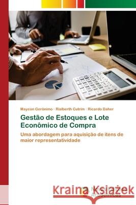Gestão de Estoques e Lote Econômico de Compra Gerônimo, Maycon 9786202171182 Novas Edicioes Academicas - książka