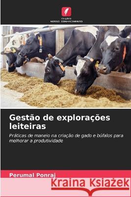 Gestão de explorações leiteiras Perumal Ponraj 9786205268223 Edicoes Nosso Conhecimento - książka