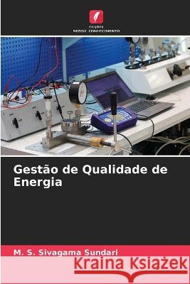 Gest?o de Qualidade de Energia M. S. Sivagam 9786205726891 Edicoes Nosso Conhecimento - książka