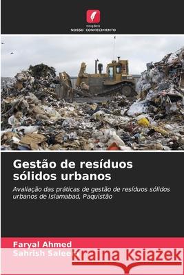 Gest?o de res?duos s?lidos urbanos Faryal Ahmed Sahrish Saleem 9786209241918 Edicoes Nosso Conhecimento - książka