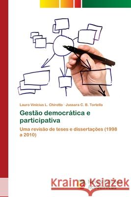 Gestão democrática e participativa L. Chirotto, Lauro Vinicius 9783639611762 Novas Edicoes Academicas - książka