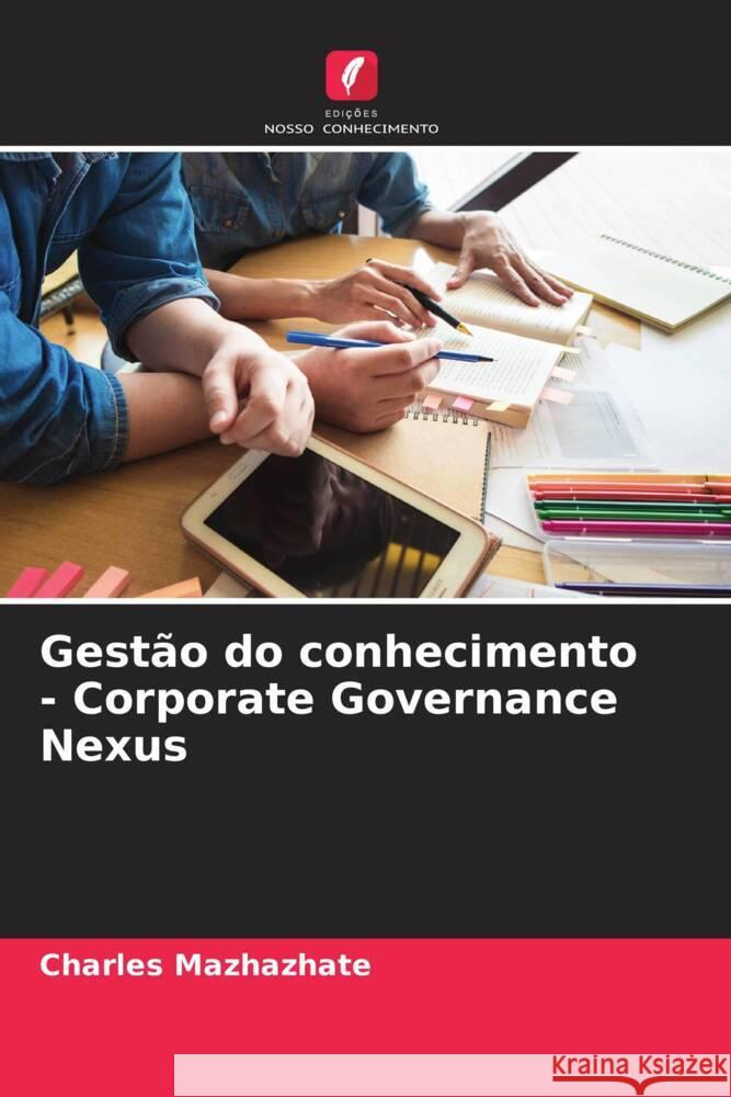 Gestão do conhecimento - Corporate Governance Nexus Mazhazhate, Charles 9786205153314 Edições Nosso Conhecimento - książka