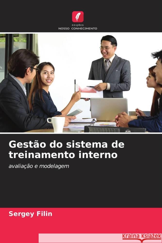 Gestão do sistema de treinamento interno Filin, Sergey 9786202989039 Edições Nosso Conhecimento - książka