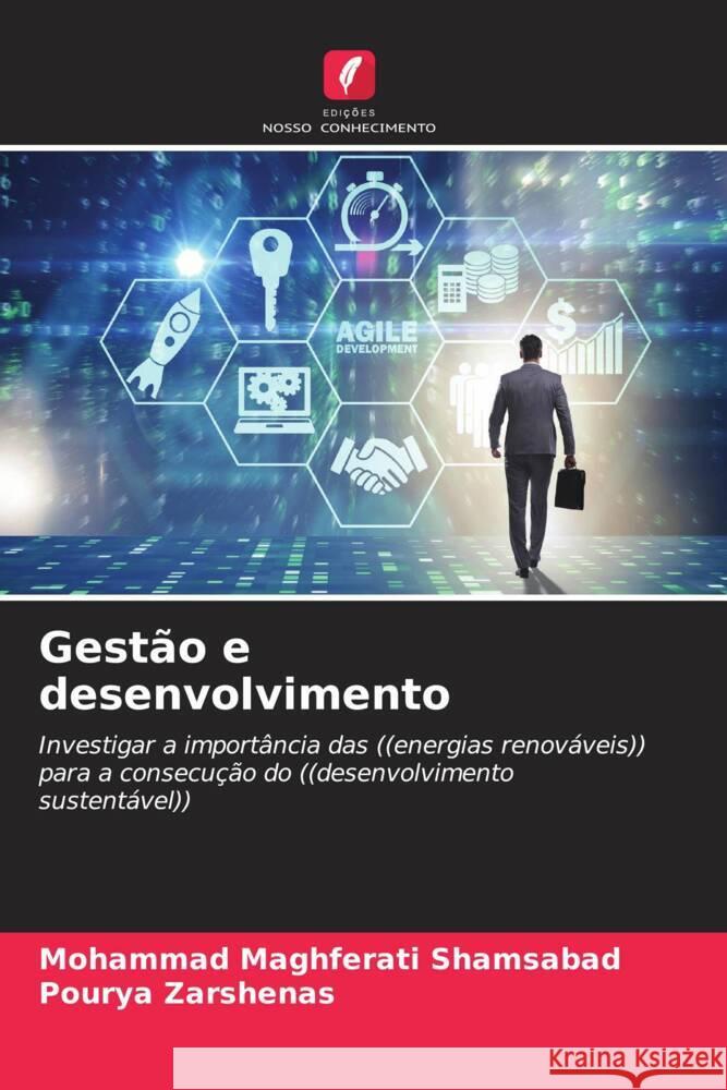 Gest?o e desenvolvimento Mohammad Maghferat Pourya Zarshenas 9786207031849 Edicoes Nosso Conhecimento - książka