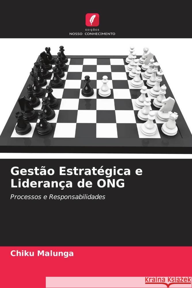 Gestão Estratégica e Liderança de ONG Malunga, Chiku 9786203337730 Edições Nosso Conhecimento - książka