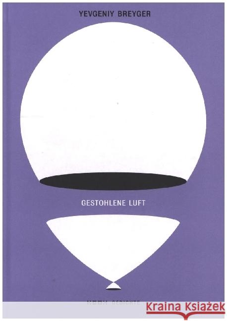 Gestohlene Luft Breyger, Yevgeniy 9783948336080 Kookbooks - książka