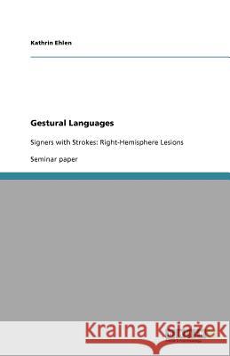 Gestural Languages Kathrin Ehlen 9783640966707 Grin Verlag - książka