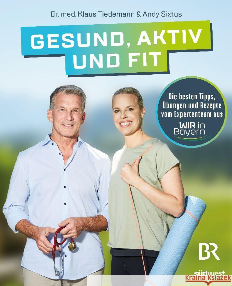 Gesund, aktiv und fit Tiedemann, Klaus, Sixtus, Andrea 9783517100418 Südwest - książka