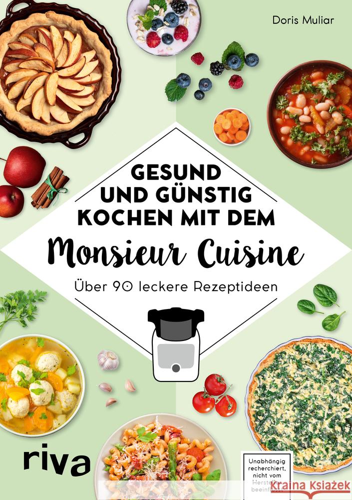 Gesund und günstig kochen mit dem Monsieur Cuisine Muliar, Doris 9783742316233 Riva - książka