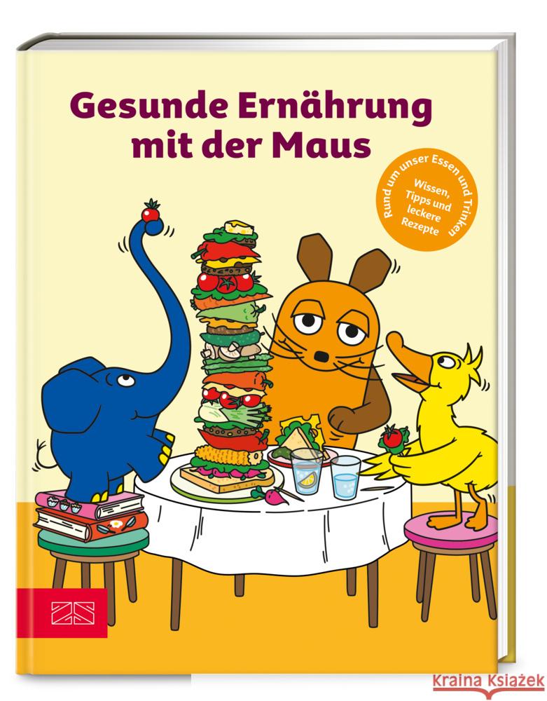 Gesunde Ernährung mit der Maus ZS-Team 9783965843868 ZS - ein Verlag der Edel Verlagsgruppe - książka