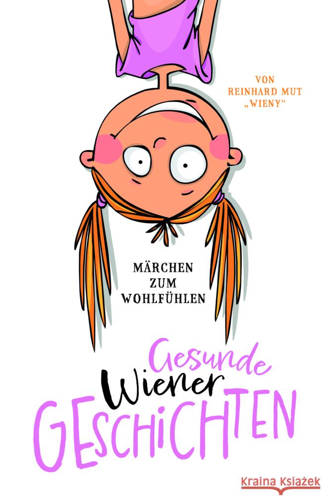 Gesunde Wiener Geschichten Mut, Reinhard 9783903989429 echomedia buchverlag - książka