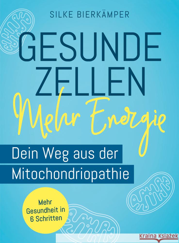 Gesunde Zellen - mehr Energie Bierkämper, Silke 9783842631908 Humboldt - książka