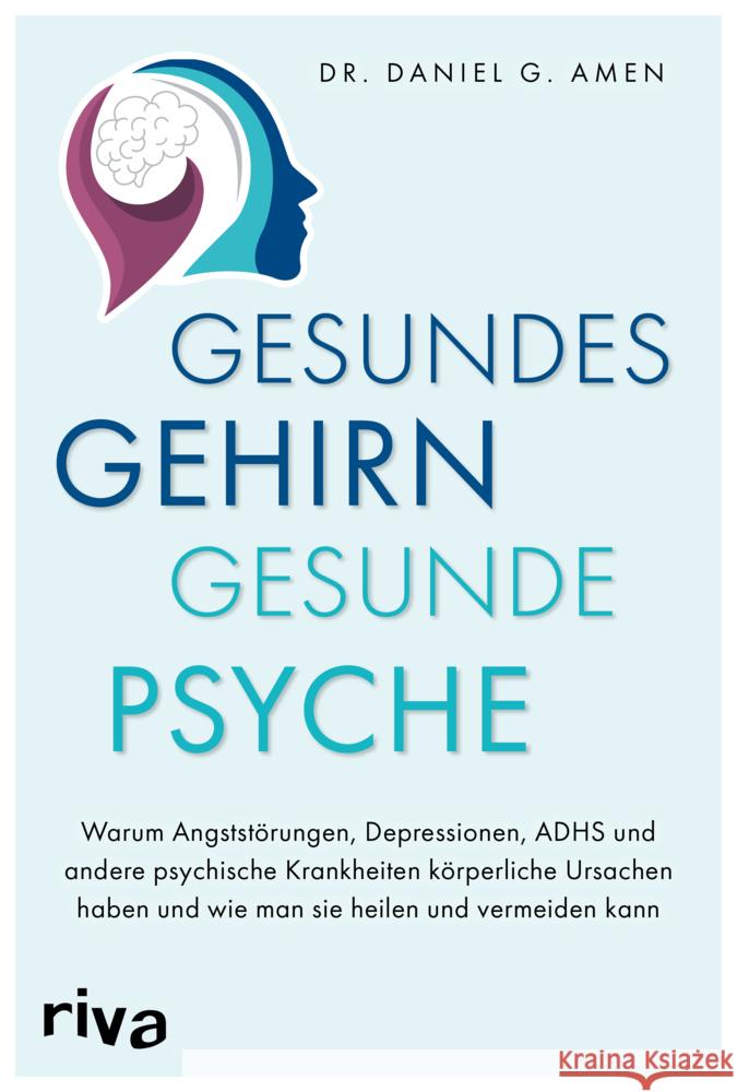 Gesundes Gehirn - gesunde Psyche Amen, Daniel 9783742316615 Riva - książka