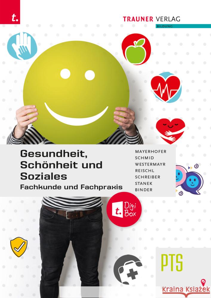 Gesundheit, Schönheit und Soziales Fachkunde und Fachpraxis + TRAUNER-DigiBox Mayerhofer, Cornelia, Schmid, Kerstin 9783991133315 Trauner - książka