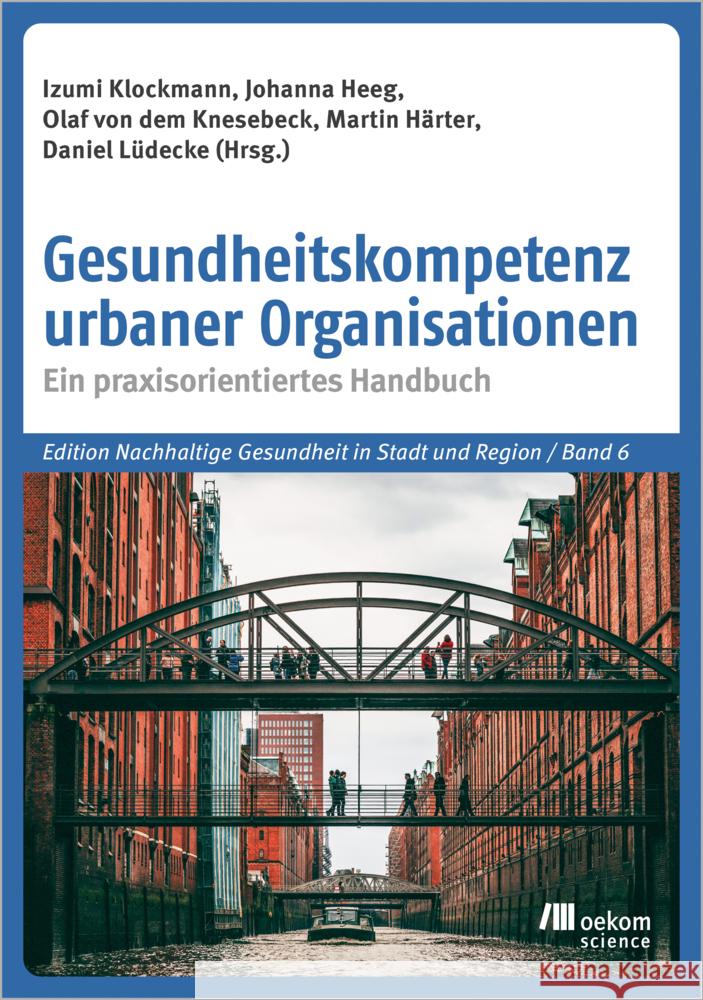 Gesundheitskompetenz urbaner Organisationen  9783987260865 oekom - książka