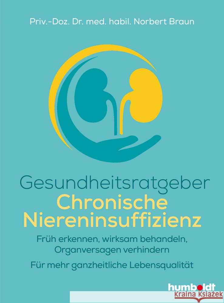 Gesundheitsratgeber Chronische Niereninsuffizienz Braun, Norbert Richard 9783842630888 Schlütersche - książka