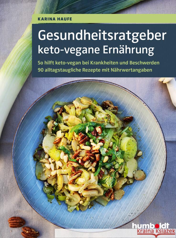 Gesundheitsratgeber keto-vegane Ernährung Haufe, Karina 9783842630024 Humboldt - książka